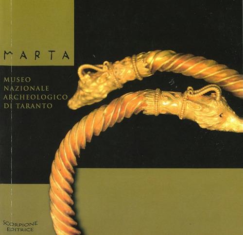 Marta. Museo nazionale archeologico di Taranto. Ediz. italiana e inglese - Antonietta Dell'Aglio - copertina