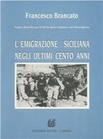 L' emigrazione siciliana negli ultimi cento anni