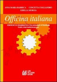 Officina italiana. Esercizi di grammatica per stranieri - copertina