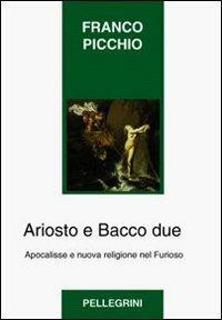 Ariosto e Bacco due - Franco Picchio - copertina