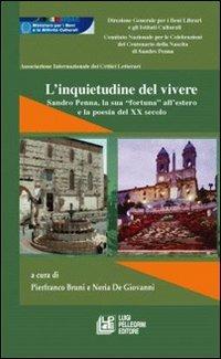 L' inquietudine del vivere. Sandro Penna, la sua «fortuna» all'estero e la poesia del XX secolo - copertina