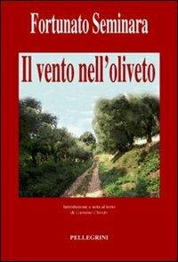 Il vento nell'oliveto - Fortunato Seminara - copertina