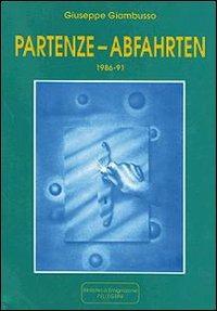 Partenze-Abfahrten (1986-91) - Giuseppe Giambusso - copertina