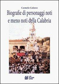 Biografie di personaggi noti e meno noti della Calabria - Carmela Galasso - copertina