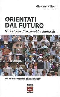 Orientati dal futuro - Giovanni Villata - copertina