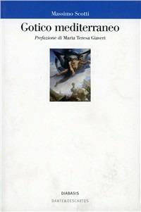 Gotico mediterraneo. Letteratura fantastica sul mare nostrum - Massimo Scotti - copertina