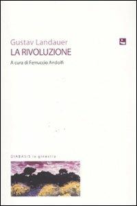 La rivoluzione - Gustav Landauer - copertina