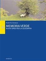 Memoria verde. Un nuovo spazio per la geografia