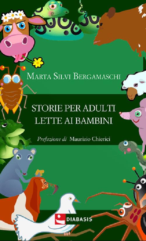 Storie per adulti lette ai bambini - Marta Silvi Bergamaschi - copertina