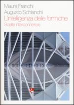 L'intelligenza delle formiche. Scelte interconnesse