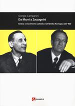 Da Murri a Zaccagnini. Chiesa e movimento cattolico nell'Emilia-Romagna del '900