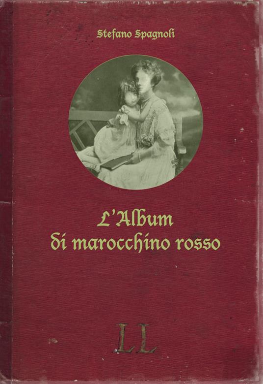 L' album di marocchino rosso - Stefano Spagnoli - copertina