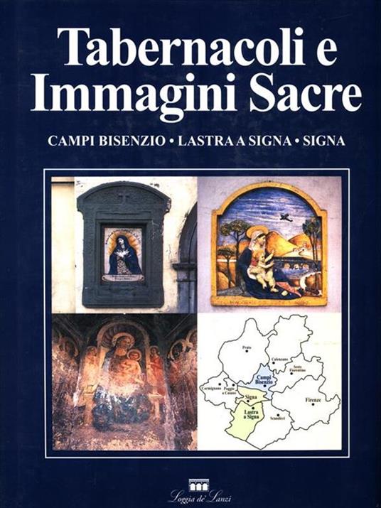 Tabernacoli e immagini sacre: Campi Bisenzio, Lastra a Signa, Signa - copertina