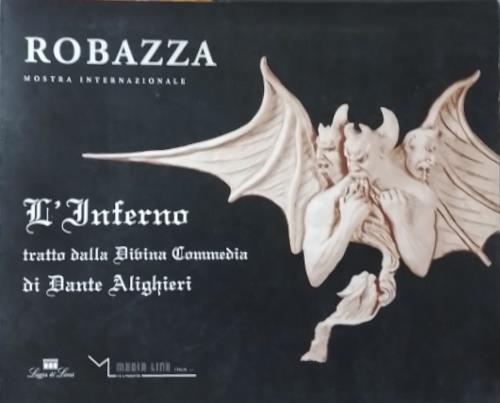 Robazza. L'inferno. Catalogo della mostra - Luciano Luisi - copertina