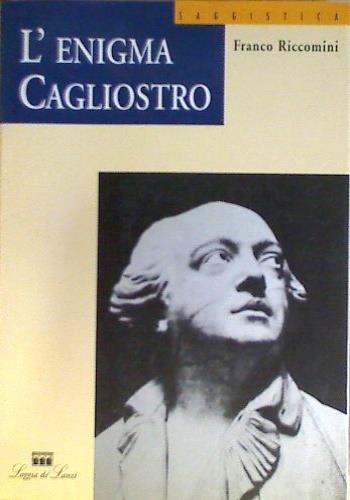 L' enigma Cagliostro - Franco Riccomini - copertina