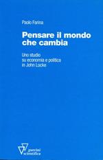 Pensare il mondo che cambia. Uno studio su economia e politica in John Locke