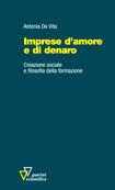 Imprese d'amore e di denaro. Creazione sociale e filosofia della formazione