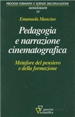 Pedagogia e narrazione cinematografica. Metafore del pensiero e della formazione