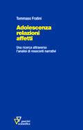 Adolescenza relazioni affetti