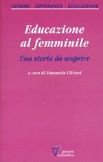 Educazione al femminile. Una storia da scoprire