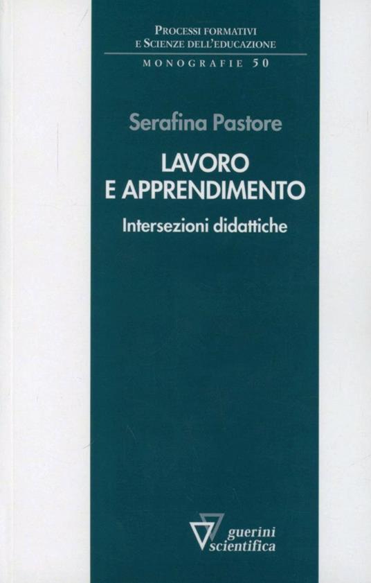 Lavoro e apprendimento - Serafina Pastorale - copertina