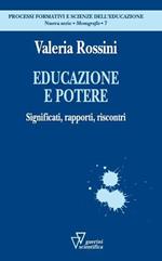 Educazione e potere. Significati, rapporti, riscontri