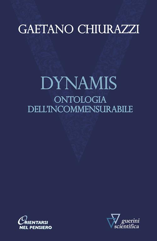 Dynamis. Ontologia dell'incommensurabile - Gaetano Chiurazzi - copertina