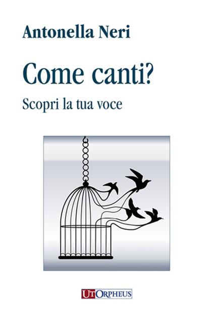 Come canti? Scopri la tua voce - Antonella Neri - copertina