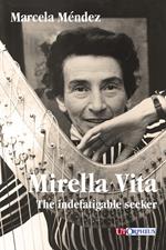 Mirella Vita. The indefatigable seeker