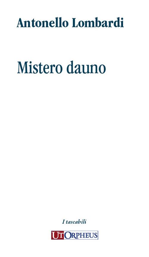 Mistero dauno - Antonello Lombardi - copertina