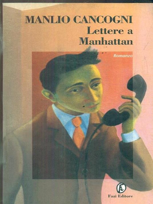 Lettere a Manhattan - Manlio Cancogni - 2