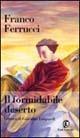 Il formidabile deserto. Lettura di Giacomo Leopardi - Franco Ferrucci - copertina