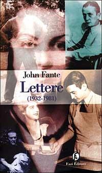 Lettere (1932-1981) - John Fante - copertina