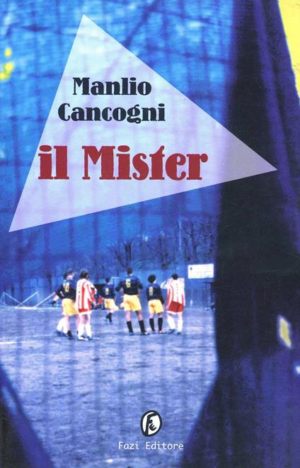 Il mister - Manlio Cancogni - copertina