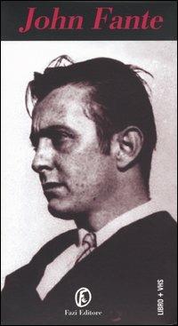 John Fante. Con videocassetta - copertina