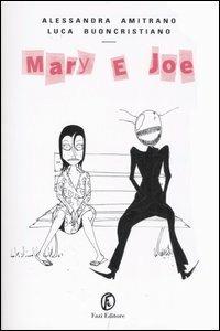 Mary e Joe - Alessandra Amitrano,Luca Buoncristiano - copertina