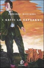 I gatti lo sapranno. Le indagini del commissario Ponzetti