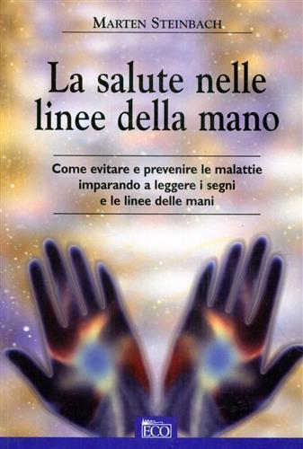 La salute nelle linee della mano - Marten Steinbach - copertina