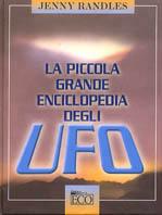 La piccola grande enciclopedia degli UFO - Jenny Randles - copertina