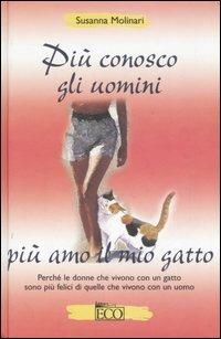 Più conosco gli uomini più amo il mio gatto - Susanna Molinari - copertina