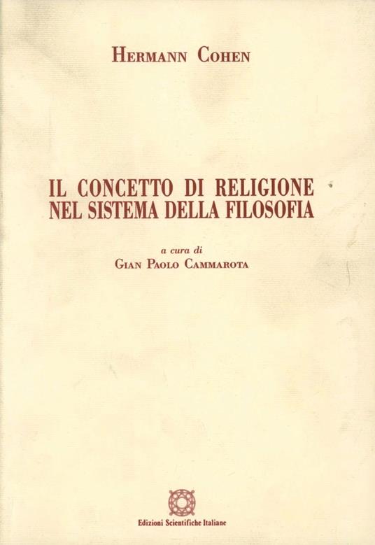 Il concetto di religione nel sistema della filosofia - Hermann Cohen - copertina
