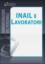 INAIL e lavoratori