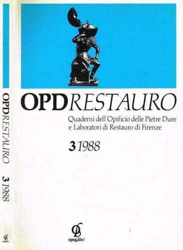 OPD restauro. Quaderni dell'Opificio delle pietre dure e laboratori di restauro di Firenze. Vol. 3 - copertina