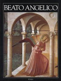 Beato Angelico. Ediz. italiana - John Pope Hennessy - copertina