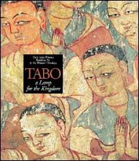 Tabo, a lamp for the kingdom. Early indo-tibetan buddhist art in the western Himalaya - Deborah Klimburg Salter - copertina