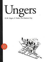 Oswald Mathias Ungers. La città dialettica. Ediz. inglese