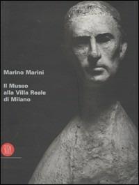 Marino Marini. Il museo alla villa reale di Milano - copertina