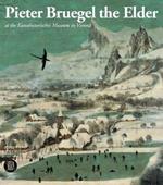 Pieter Bruegel il Vecchio al Kunsthistorisches Museum di Vienna. Ediz. inglese