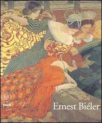 Biéler Ernst. Du realisme à l'art nouveau. Ediz. francese e tedesca - copertina