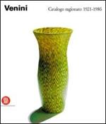 Venini. Catalogo ragionato 1921-1986